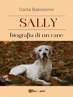 cover image of Sally biografia di un cane